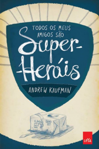 Todos-os-meus-amigos-são-super-heróis
