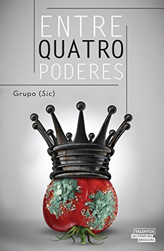 entre-quatro-poderes-uma-obra-de-ficcao-que-beira-a-realidade