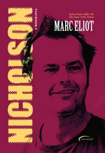 jack-nicholson-biografia-do-autor-sera-lancada-no-brasil