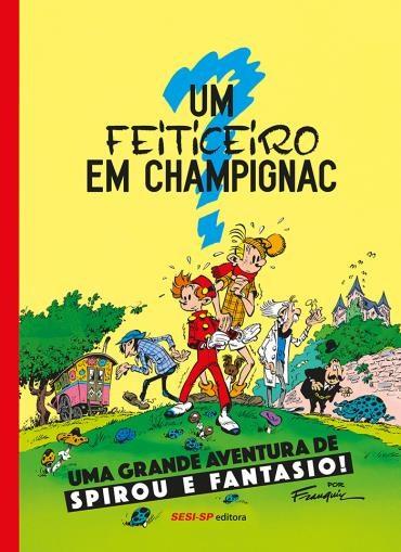 hq-do-dia-spirou-e-fantasio-um-feiticeiro-em-champignac2