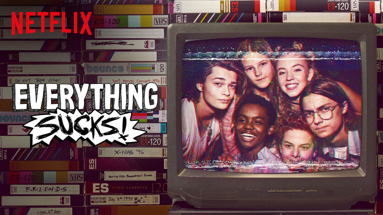 Everything Sucks! | Quando aprendemos a ser e aceitar