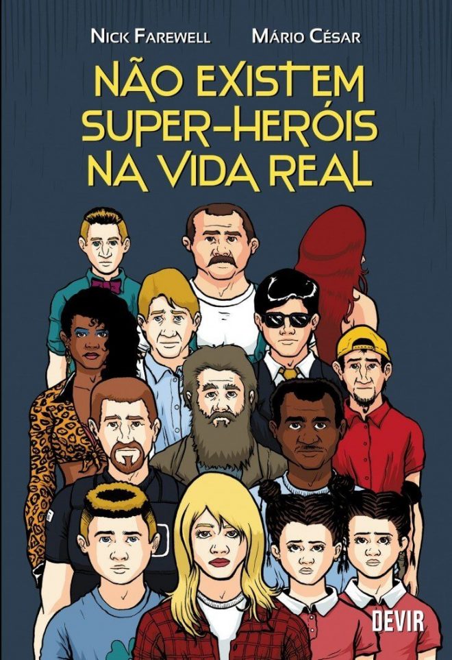 HQ do Dia | Não Existem Super-heróis na Vida real 
