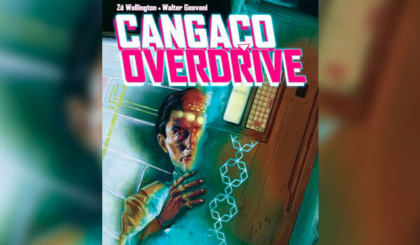 HQ do Dia | Cangaço Overdrive