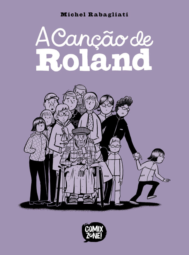 HQ do Dia | A Canção de Roland - Michel Rabagliati