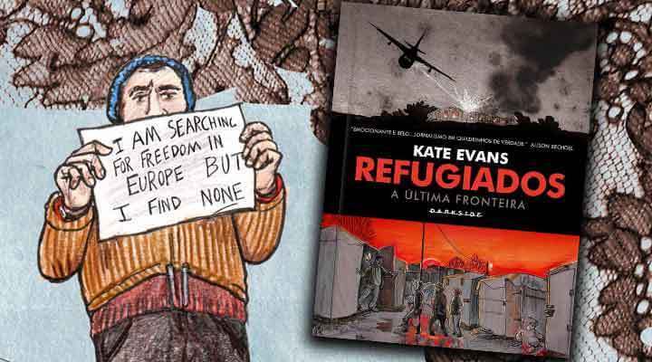 HQ do Dia | Refugiados – A Última Fronteira – Kate Evans