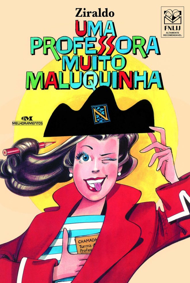 Uma Professora Muito Maluquinha | O olhar poético de uma profissão admirável