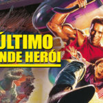 Curiosidades sobre "O Último Grande Herói" (1993)